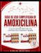 GUÍA AMOXICILINA GUÍA DE USO SIMPLIFICADA
