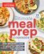 The America's Test Kitchen The Ultimate Meal-Prep Cookbook