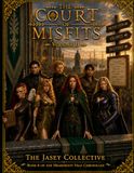 The Court of Misfits - Volume II: Book 6 of The Heartroot Vale Chronicles