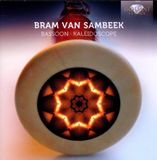 Brilliant Classics Bram Van Sambeek - Bassoon Kaleidoscope (CD)