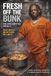 Fresh off the Bunk: Incarcerated Meals