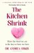 The Bloomsbury Publishing Plc The Kitchen Shrink Paperback