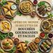Apéro du Monde 50 Recettes de Bouchées Gourmandes et Faciles
