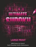 Ultimate Sudoku Pink Edition: Large Print 8.5"x11" Livre avec Facile à Difficile 9x9 Puzzles et Solutions pour Jeunes Adultes à Seniors