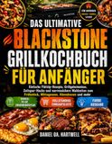 DAS Blackstone The Ultimate Blackstone Grill Cookbook for Beginners