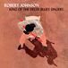 King Robert Johnson King of the Delta Blues Singers (+3 Bonus Tracks)