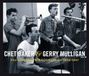 Intermusic Chet & Gerry Mulli Baker The Complete Recordings 1952-57