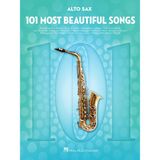 101 Hal Leonard 101 Most Beautiful Songs for Alto Sax Sheet Music Songbook Instrumental Folio for All Levels Includes What a Wonderful World, Your Song, City of Stars, and More