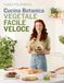 Cucina Botanica. Vegetale, facile, veloce. Paperback, 256 pagina's