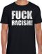 Bellatio Decorations Shoppartners Bv Fuck racism protest t-shirt zwart voor heren - staken / protesteren / demostratie shirt XL