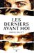 Les Derniers avant moi