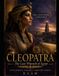 CLEOPATRA: The Last Pharaoh of Egypt