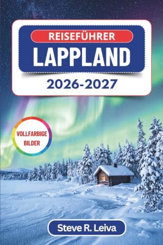 Reiseführer Lappland 2026–2027