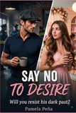 Say No to Desire