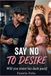 Say No to Desire