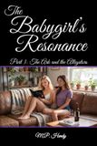 The Independently Published The Babygirl's Resonance: The Ark and the Alligators