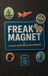 Freak Magnet: Everyone does have a back story