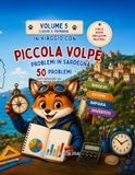 IN VIAGGIO CON PICCOLA VOLPE PROBLEMI IN SARDEGNA Volume 5 Classe 5ª Primaria