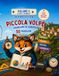 IN VIAGGIO CON PICCOLA VOLPE PROBLEMI IN SARDEGNA Volume 5 Classe 5ª Primaria