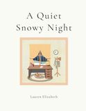 A Quiet Snowy Night
