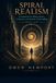 Spiral Realism: A Framework for Phase Literacy, Coherence, and Systemic Understanding