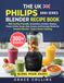 The Philips The Uk Philips 3000 Series Blender Recipe Book