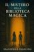 Il Bol Il Mistero della Biblioteca Magica