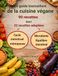 Le guide bienveillant de la cuisine végane: 90 recettes dont 22 recettes adaptées