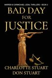 Bad Colvos Publications Bad Day for Justice Paperback