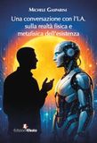 Una Icecat Una conversazione con l’I.A. sulla realtà fisica e metafisica dell’esistenza