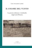 Il colore del vuoto. La poesia milanese e lombarda degli anni Ottanta