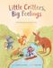 Little Critters, Big Feelings:: Understanding Our Emotions a to Z