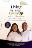 Living Libri GmbH Living By Design, Loving With Intention: 365 days of relationship growth, emotional wisdom and lifelong mastery