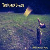 The March Divide - Anticipation Pops (LP)