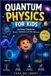 Quantum Libri GmbH Quantum Physics for Kids