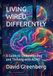 LIVING WIRED DIFFERENTLY: A Guide to Understanding and Thriving with ADHD