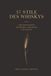 37 Bol 37 Stile des Whiskys