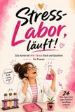 Stress-Labor Independently Published Stress-Labor L Ä U F T ! Paperback