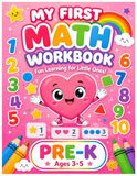 Preschool Math Workbook: Numbers, Shapes and Colors for Toddlers Ages 3-5 | 100 Fun Practice Pages for Pre-K Learning | Tracing and Counting ... 1-10, Basic Shapes, Color Learning