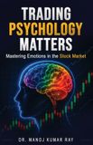 Trading Bluerose Publishers Trading Psychology Matters- Mastering Emotions in the Stock Market Paperback