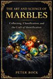 The Libri GmbH The Art and Science of Marbles Paperback