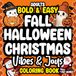 Fall Halloween Christmas Vibes & Joys—Bold & Easy Coloring Book for Adults