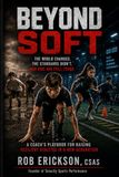 Beyond Soft: Coaching Today's Athlete with Standards and Strength
