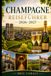 Champagne Champagne Reiseführer 2026–2027: Entdecken Sie Reims, Épernay, Hautvillers, Weinbergrouten, Champagnerhäuser, Kellerführungen und unvergessliche ... Paare, Familien und Alleinreisende