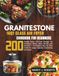 GRANITESTONE 16 QT GLASS AIR FRYER COOKBOOK FOR BEGINNERS
