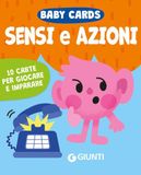 Sensi e azioni Baby cards. Ediz. a colori. Con 10 Carte