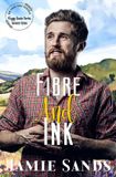 Fibre and Ink: MM small town contemporary romance