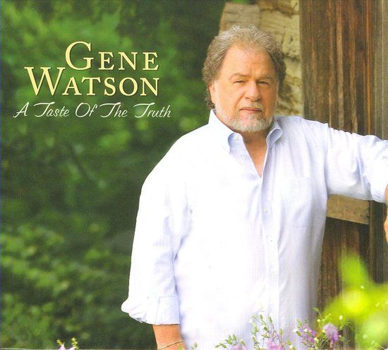 Watson, Gene Gene Watson - Taste Of The Truth - CD