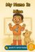 My Little Safety Spotters My Name Is Mine Paperback