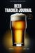 Beer Tracker Book: A Tasting Journal for Recording, Rating & Reviewing 80 Craft Beers, Lagers, Ales & more Log | 6 x 9 Inch, 90 Pages | Award Your Favourites, Give + Share Hot Takes